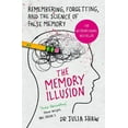 thumbnail image 1 of The Memory Illusion: Remembering, Forgetting, and the Science of False Memory, (Paperback), 1 of 1