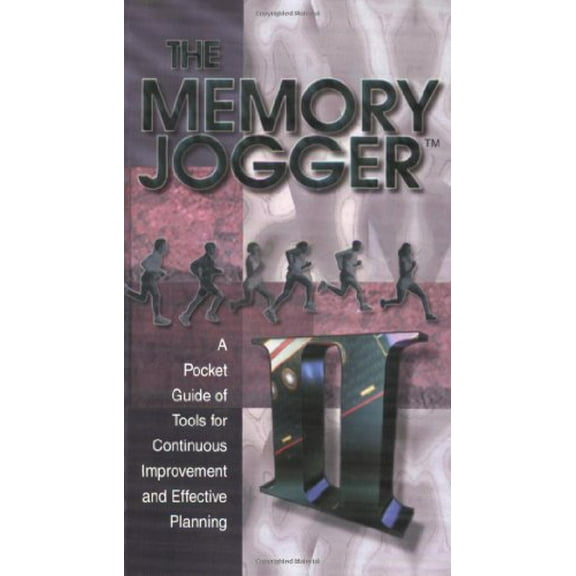 Pre-Owned The Memory Jogger II, English Version: A Pocket Guide of Tools for Continuous Improvement and Effective Planning (Spiral-bound) 1879364441 9781879364448