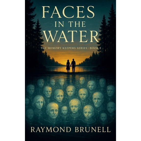 The Memory Keepers Faces in the Water, Book 3, (Paperback)
