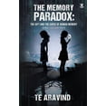 thumbnail image 1 of The Memory Paradox: The Gift and the Curse of Human Memory, (Paperback), 1 of 1