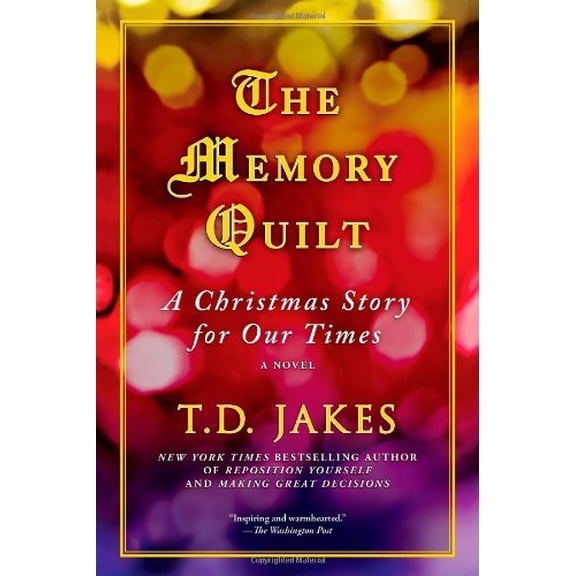 Pre-Owned The Memory Quilt: A Christmas Story for Our Times (Paperback) 1439170460 9781439170465