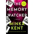 thumbnail image 1 of The Memory Watcher (5th Anniversary Edition) (Paperback) by Minka Kent, 1 of 1