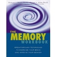 thumbnail image 1 of Pre-Owned The Memory Workbook: Breakthrough Techniques to Exercise Your Brain and Improve Your Memory (Paperback) 1572242582 9781572242586, 1 of 1