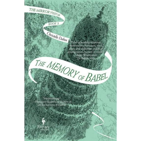Mirror Visitor Quartet The Memory of Babel: Book Three of the Mirror Visitor Quartet, Book 3, (Hardcover)