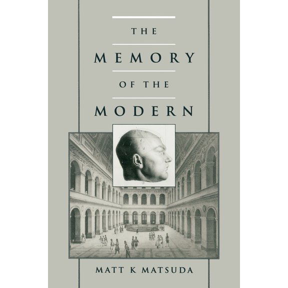 The Memory of the Modern, (Paperback)