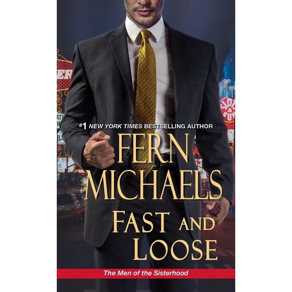 Pre-Owned The Men Of The Sisterhood: Fast and Loose (Series #2) (Paperback)