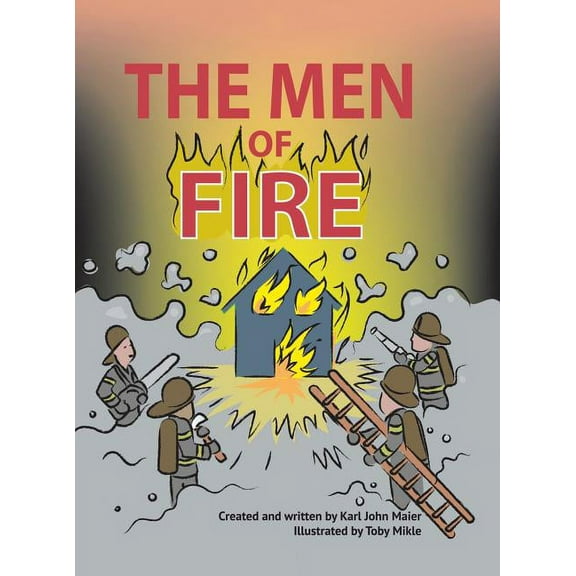 The Men of Fire (Hardcover)