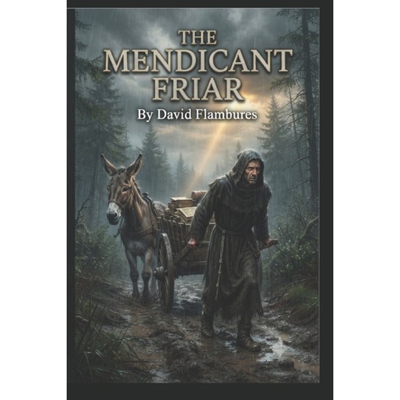 The Mendicant Friar, (Paperback)