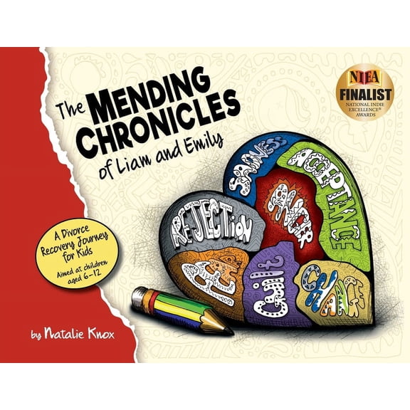 The Mending Chronicles of Liam and Emily: A Faith-Based Story and Guided Journey for Children Experiencing Family Change, (Paperback)