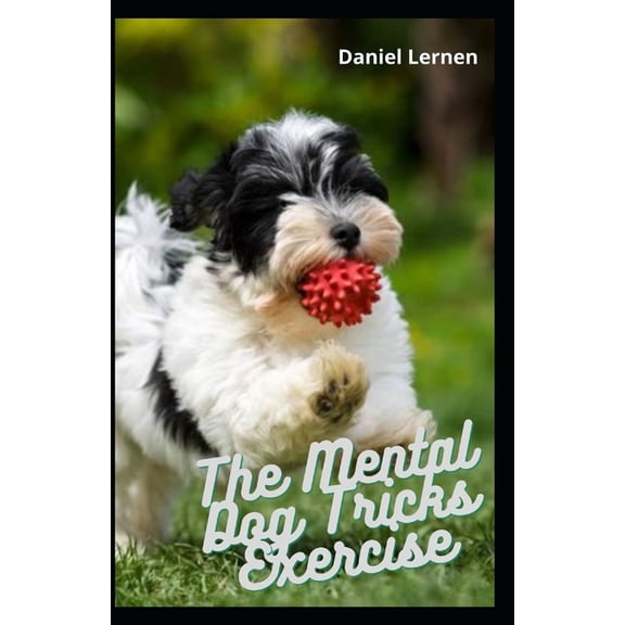 The Mental Dog Tricks Exercise (Paperback)