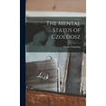 thumbnail image 1 of The Mental Status of Czolgosz (Hardcover), 1 of 7