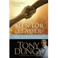 thumbnail image 1 of The Mentor Leader: Secrets to Building People and Teams That Win Consistently, (Paperback), 1 of 1