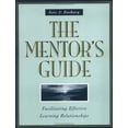 thumbnail image 1 of The Mentor's Guide: Facilitating Effective Learning Relationships (Paperback) by Lois J Zachary, 1 of 1