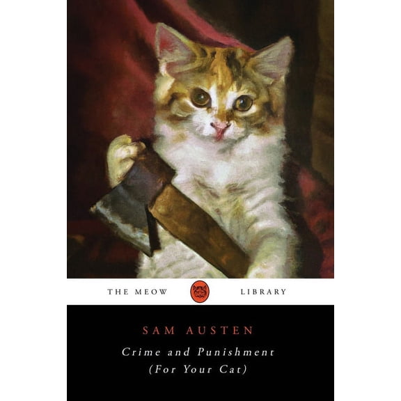 The Meow Library Crime and Punishment (For Your Cat), (Paperback)