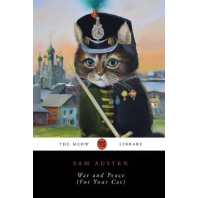 The Meow Library War and Peace (For Your Cat), (Paperback)