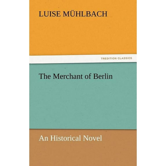 The Merchant of Berlin (Paperback)