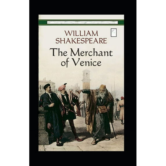 The Merchant of Venice Annotated (Paperback)