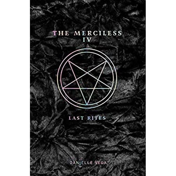 Pre-Owned The Merciless IV: Last Rites (Paperback) 0425292193 9780425292198