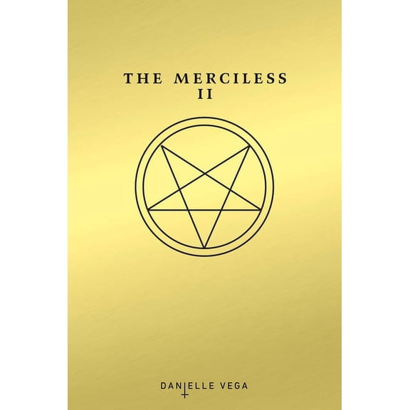 Merciless The Merciless II: The Exorcism of Sofia Flores, Book 2, (Paperback)
