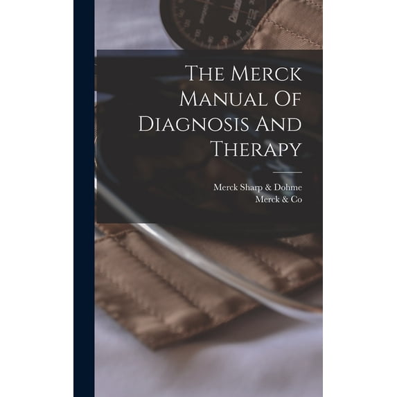 The Merck Manual Of Diagnosis And Therapy (Hardcover) - Walmart.com