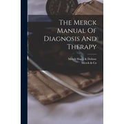 The Merck Manual Of Diagnosis And Therapy, Paperback