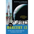 thumbnail image 1 of Pre-Owned The Mercury 13: The True Story of Thirteen Women and the Dream of Space Flight, 1 of 1