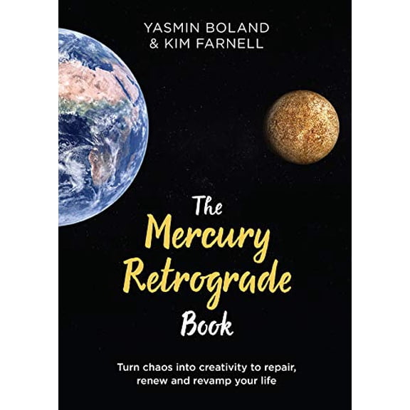 Pre-Owned The Mercury Retrograde Book: Turn Chaos Into Creativity to Repair, Renew and Revamp Your Life (Hardcover) 1788173546 9781788173544