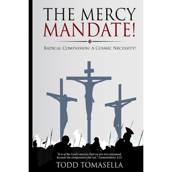 The Mercy Mandate! (Paperback)