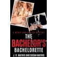 thumbnail image 1 of The Mercy and Justice Mysteries The Bachelor's Bachelorette, Book 22, (Paperback), 1 of 1