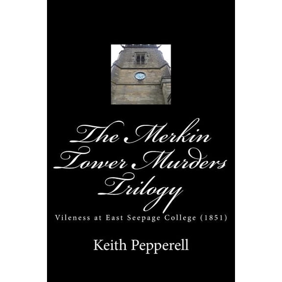 The Merkin Tower Murders Trilogy (Paperback)