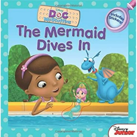 Pre-Owned Doc McStuffins: The Mermaid Dives In (Disney Doc Mcstuffins) (Paperback) 1423171322 9781423171324