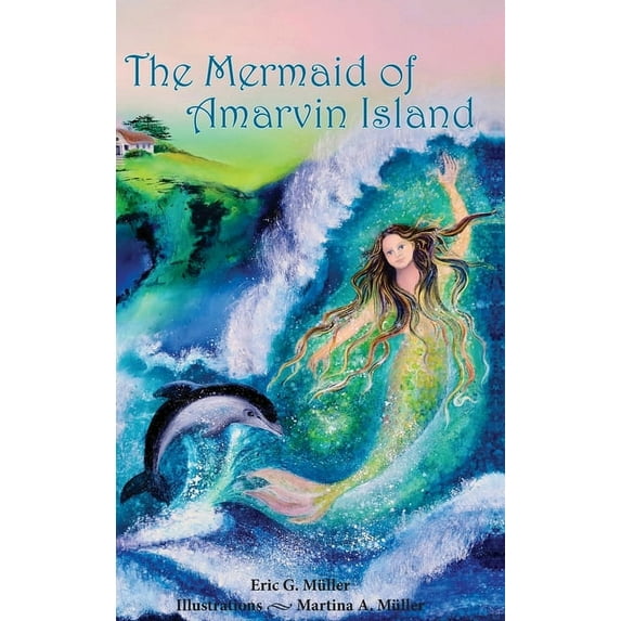The Mermaid of Amarvin Island, (Hardcover)