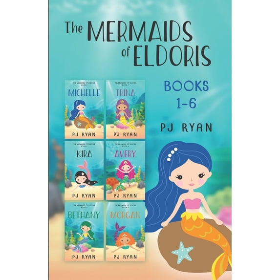 The Mermaids of Eldoris: Books 1-6: A funny chapter book series for kids ages 9-12, (Paperback)