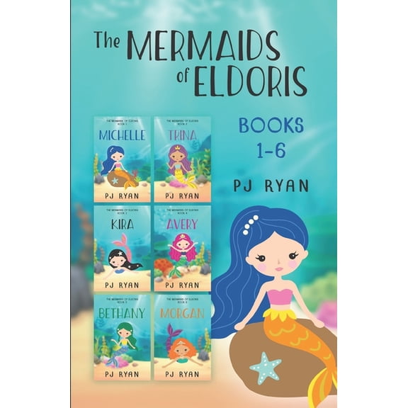 The Mermaids of Eldoris: Books 1-6: A funny chapter book series for kids ages 9-12, (Paperback)