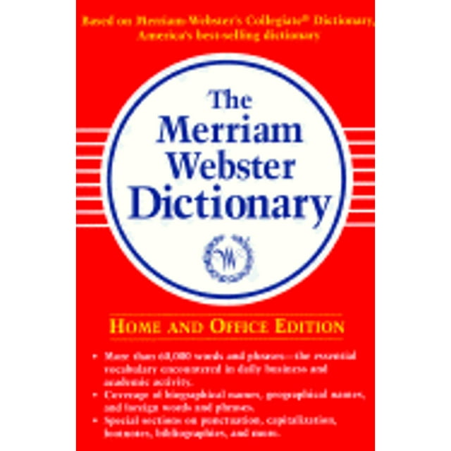 The Merriam Webster Dictionary Home and Office Edition (Paperback) by