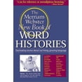 thumbnail image 1 of Pre-Owned The Merriam-Webster New Book of Word Histories (Paperback) 0965034119 9780877796039, 1 of 1