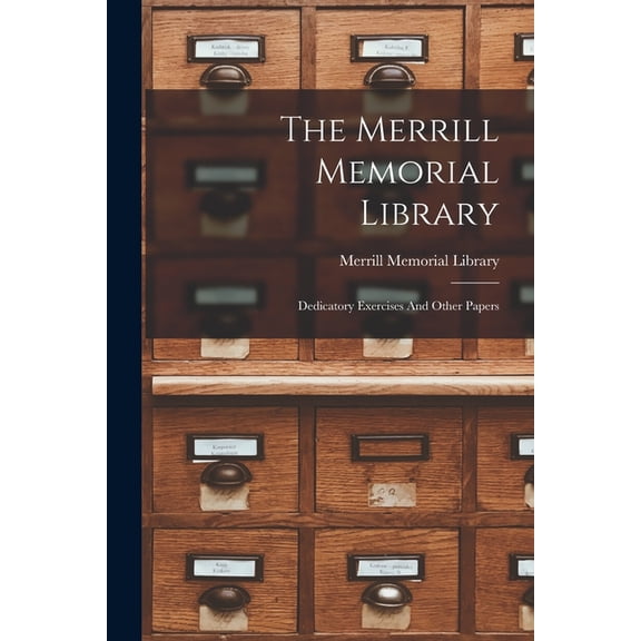 The Merrill Memorial Library, (Paperback)