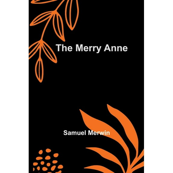 The Merry Anne, (Paperback)