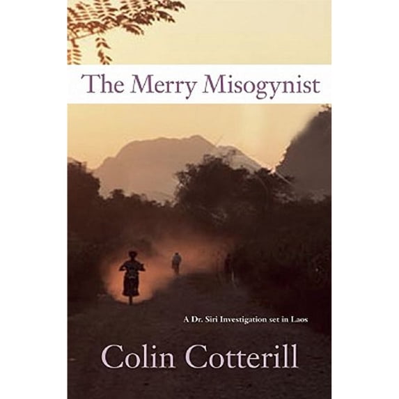 Pre-Owned The Merry Misogynist (Hardcover) 1569475563 9781569475560