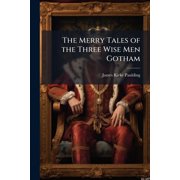 The Merry Tales of the Three Wise Men Gotham, Paperback