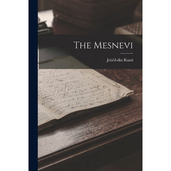 The Mesnevi (Paperback)