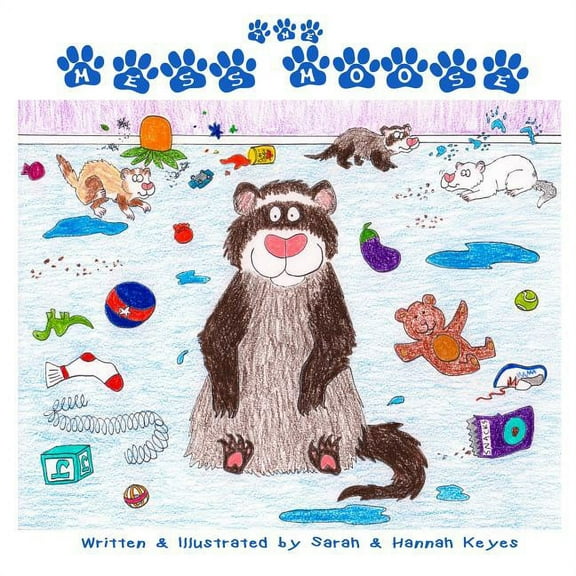 The Mess Moose, (Paperback)