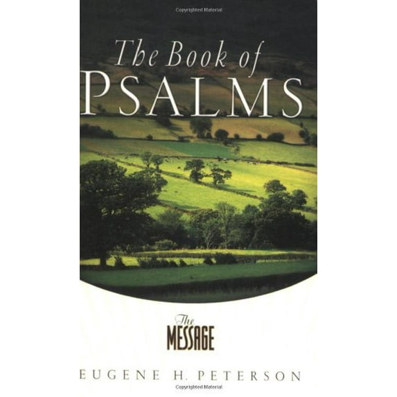 Pre-Owned The Message Psalms: The Book of Psalms (Quiet Times for the Heart) Paperback