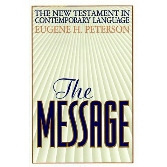Pre-Owned The Message: The New Testament in Contemporary English (Hardcover) 0891097287 9780891097280