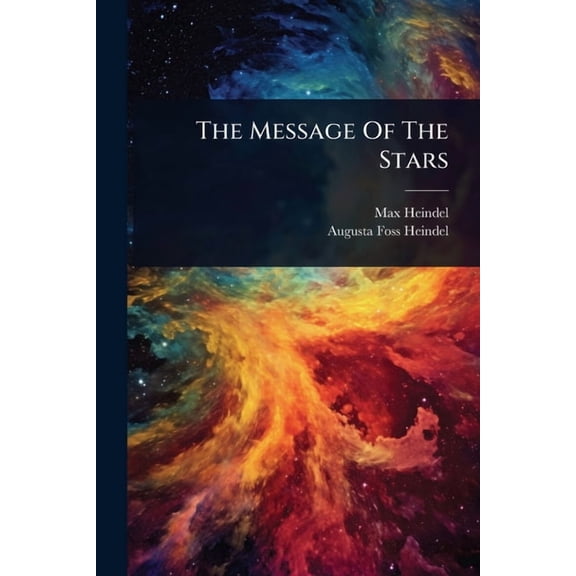 The Message Of The Stars, (Paperback)