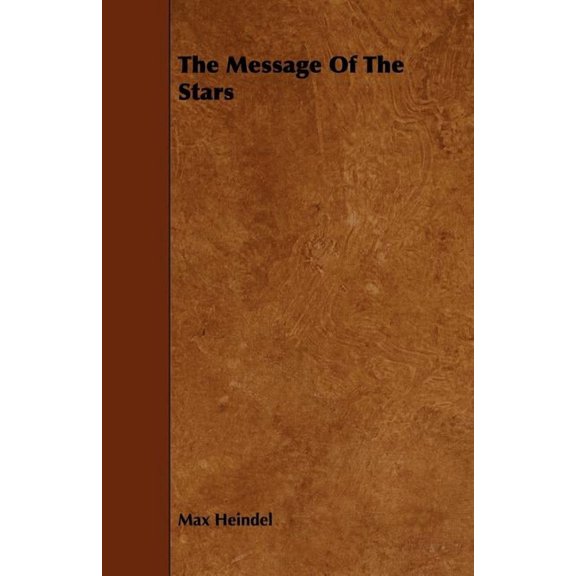 The Message Of The Stars, (Paperback)