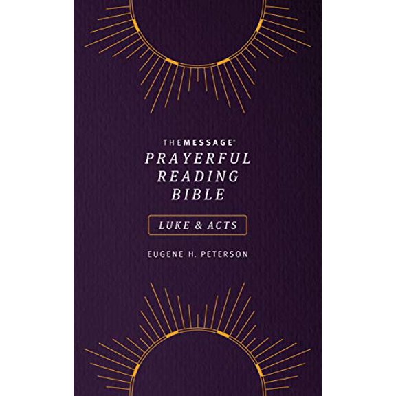 Pre-Owned The Message Prayerful Reading Bible: Luke & Acts (Softcover, Purple), 9781641584005, 1641584009, Paperback,