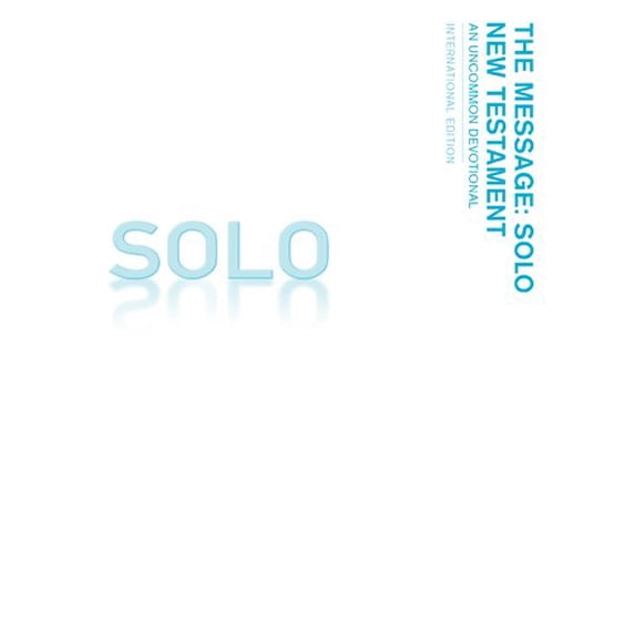 Pre-Owned The Message Solo New Testament (softcover) : An Uncommon Devotional (Paperback) 1617479616 9781617479618