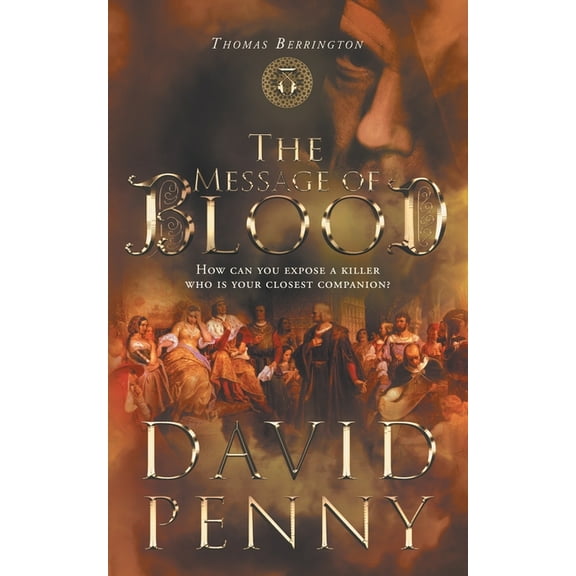 Thomas Berrington Historical Mystery The Message of Blood, Book 8, (Paperback)