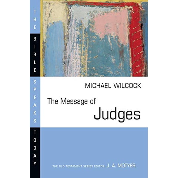 Pre-Owned The Message of Judges (Paperback) 0830812326 9780830812325